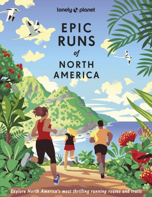 Book cover of Lonely Planet Epic Runs of North America