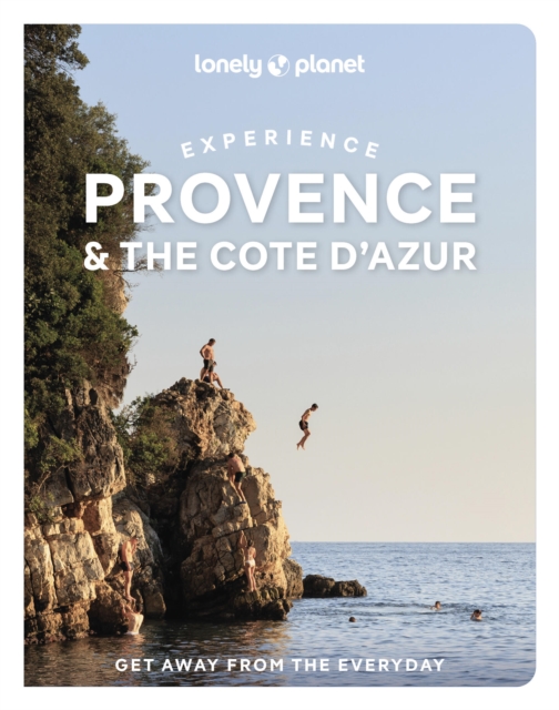 Book cover of Lonely Planet Experience Provence & the Cote d'Azur