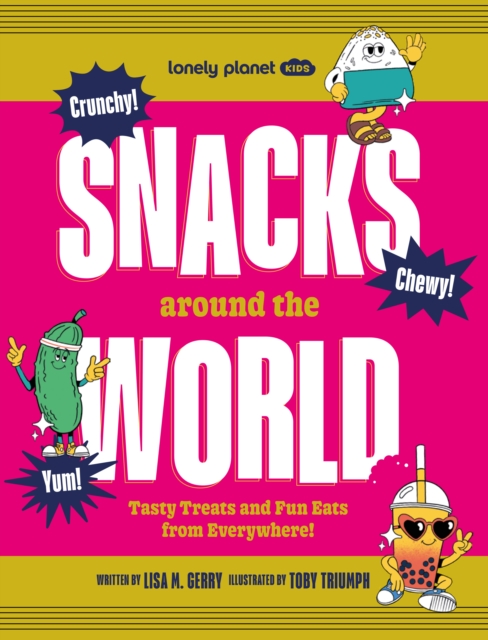 Book cover of Lonely Planet Kids Snacks Around the World