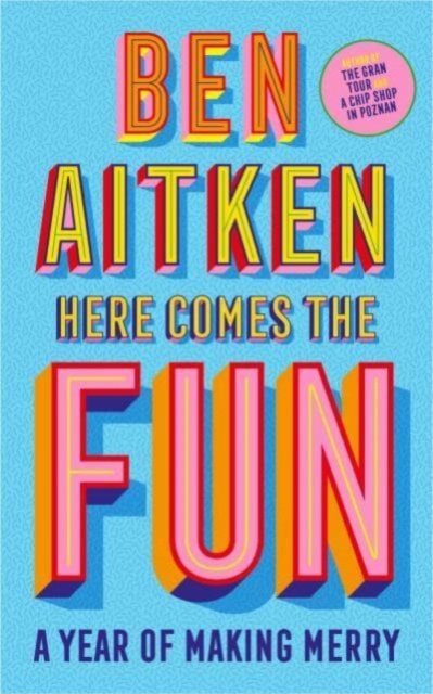 Book cover of Here Comes the Fun