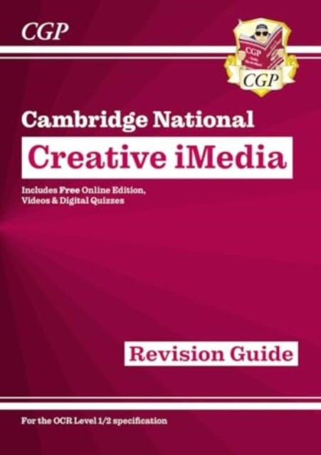 Book cover of New OCR Cambridge National in Creative iMedia: Revision Guide inc Online Edition, Videos and Quizzes