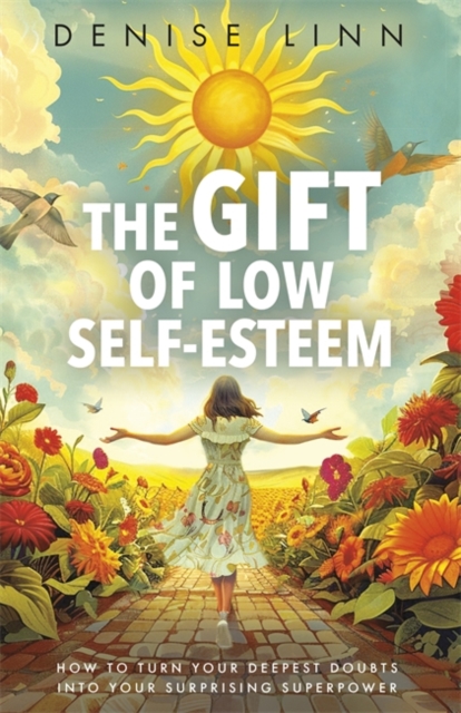 Book cover of The Gift of Low Self-Esteem