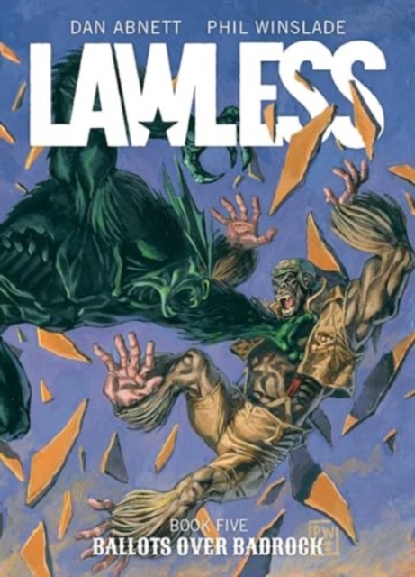 Book cover of Lawless Book Five: Ballots Over Badrock