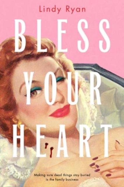 Book cover of Bless Your Heart