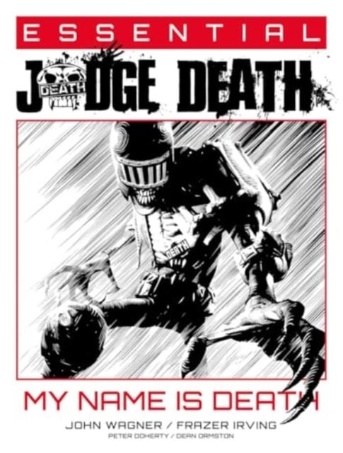 Book cover of Essential Judge Death: My Name Is Death