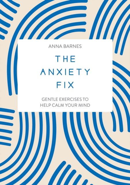 Book cover of The Anxiety Fix