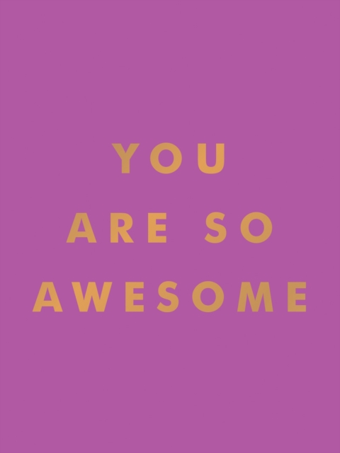 Book cover of You Are So Awesome