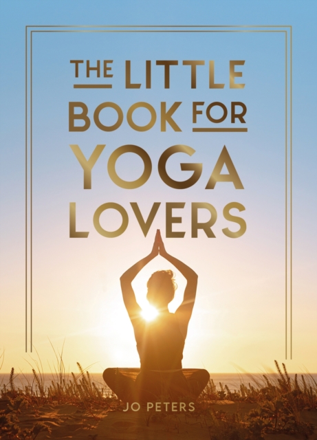 Book cover of The Little Book for Yoga Lovers