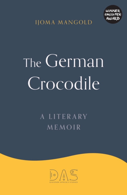 The German Crocodile By Ijoma Mangold Shakespeare Company things-to-bring-from-nigeria-to-germany-what-to-bring-and-what-not-to