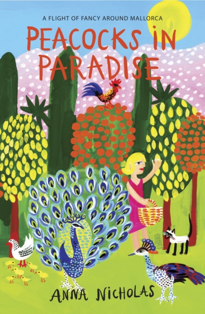 Peacocks In Paradise by Anna Nicholas | Shakespeare & Company