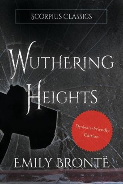 Book cover of Wuthering Heights (Dyslexia-friendly edition)