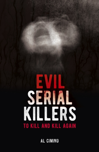 Book cover of Evil Serial Killers