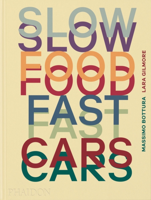 Book cover of Slow Food, Fast Cars