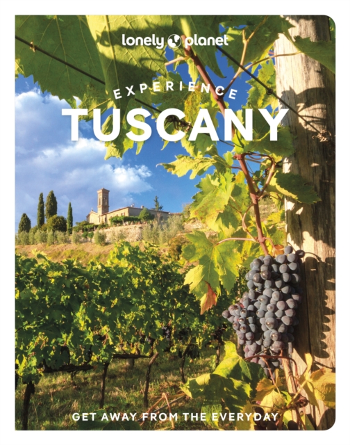 Book cover of Lonely Planet Experience Tuscany