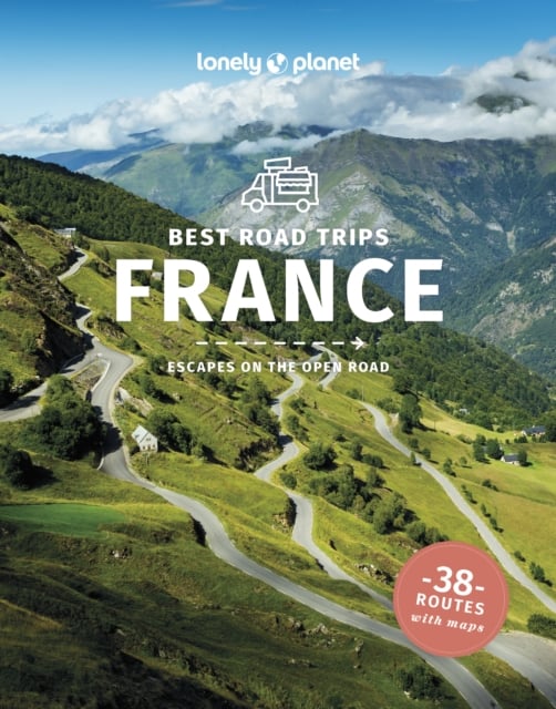 Book cover of Lonely Planet Best Road Trips France