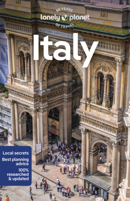 Lonely Planet Italy by Benedetta Geddo, Virginia DiGaetano, Stephanie Ong,  Stefania D'Ignoti, Paula Hardy, Lonely Planet, Kevin Raub, Julia Buckley,  Eva Sandoval, Duncan Garwood