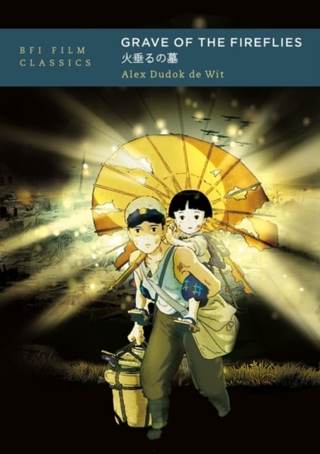 Book cover of Grave of the Fireflies