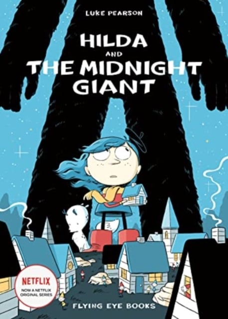 Book cover of Hilda and the Midnight Giant