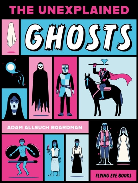 Book cover of The Unexplained: Ghosts