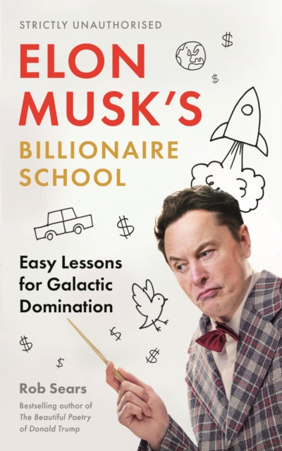 Book cover of Elon Musk's Billionaire School