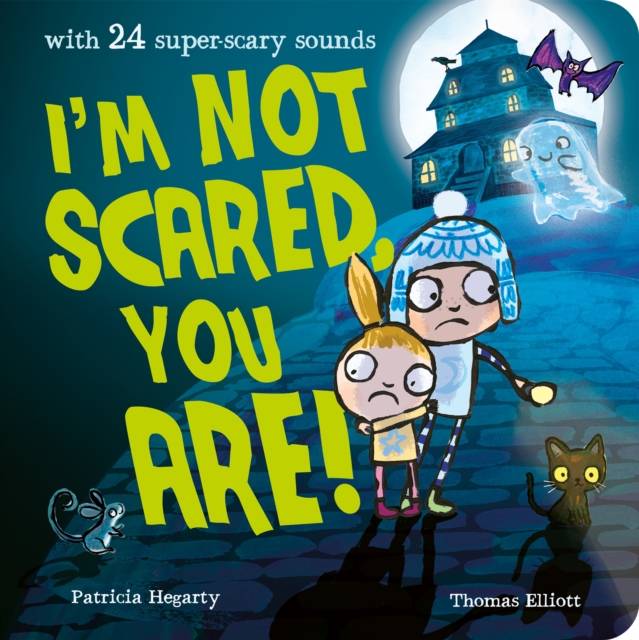 Book cover of I'm Not Scared, You Are!