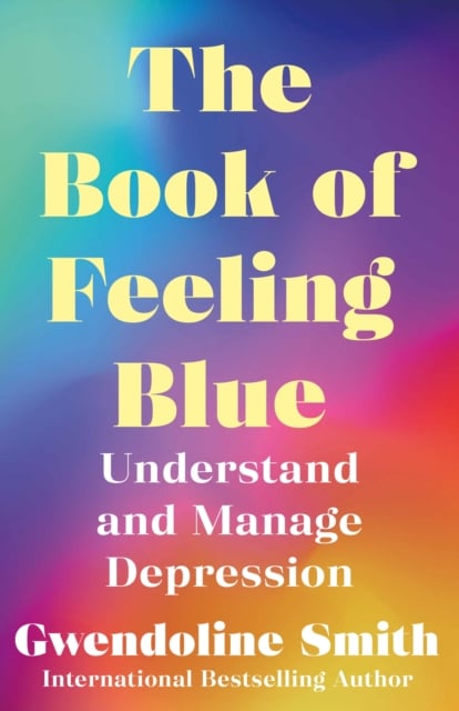 Book cover of The Book of Feeling Blue