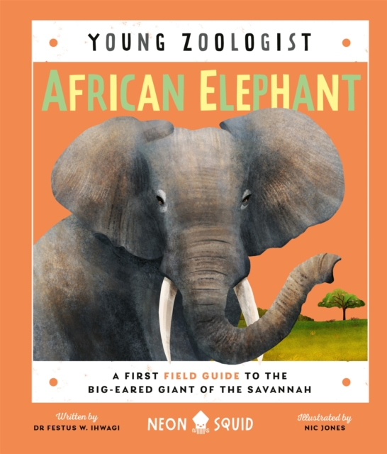 Book cover of African Elephant (Young Zoologist)