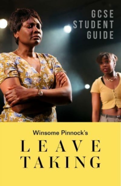 Book cover of Leave Taking: The GCSE Study Guide