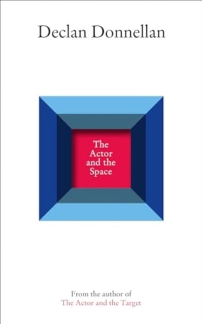 Book cover of The Actor and the Space