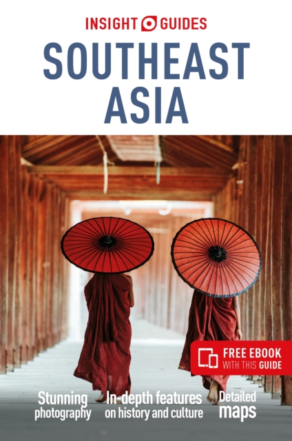 Book cover of Insight Guides Southeast Asia: Travel Guide with Free eBook