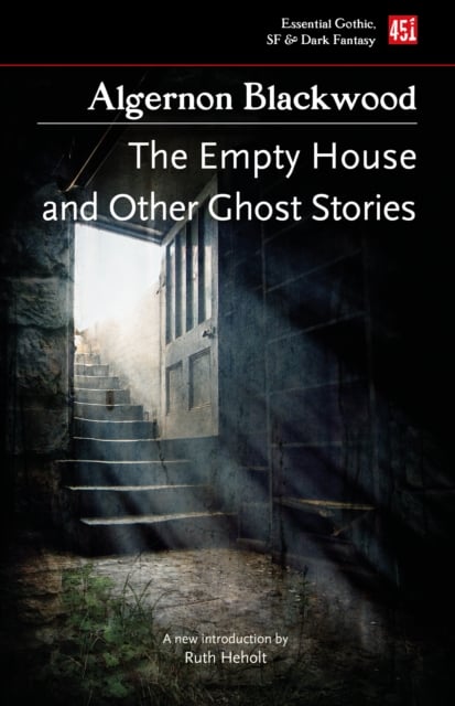 Book cover of The Empty House, and Other Ghost Stories