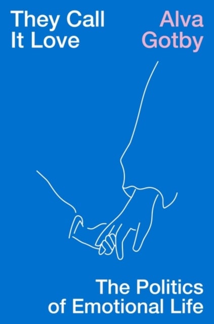 Book cover of They Call It Love