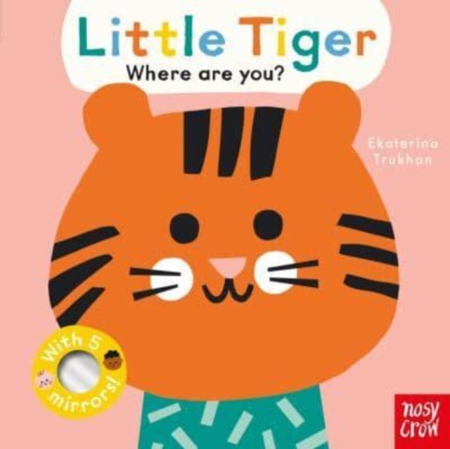 Book cover of Baby Faces: Little Tiger, Where Are You?