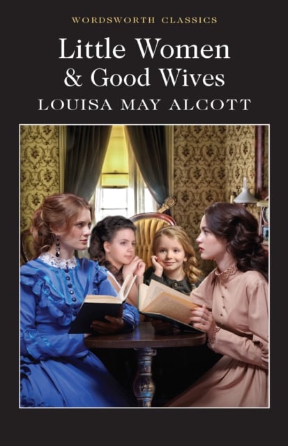 Book cover of Little Women & Good Wives