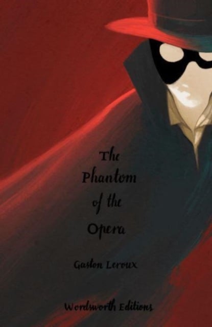 Book cover of The Phantom of the Opera (Collector's Edition)