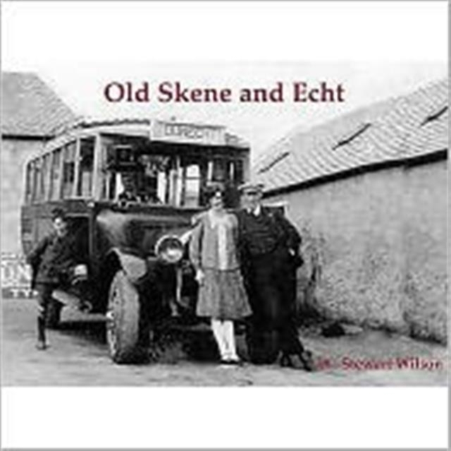Book cover of Old Skene and Echt