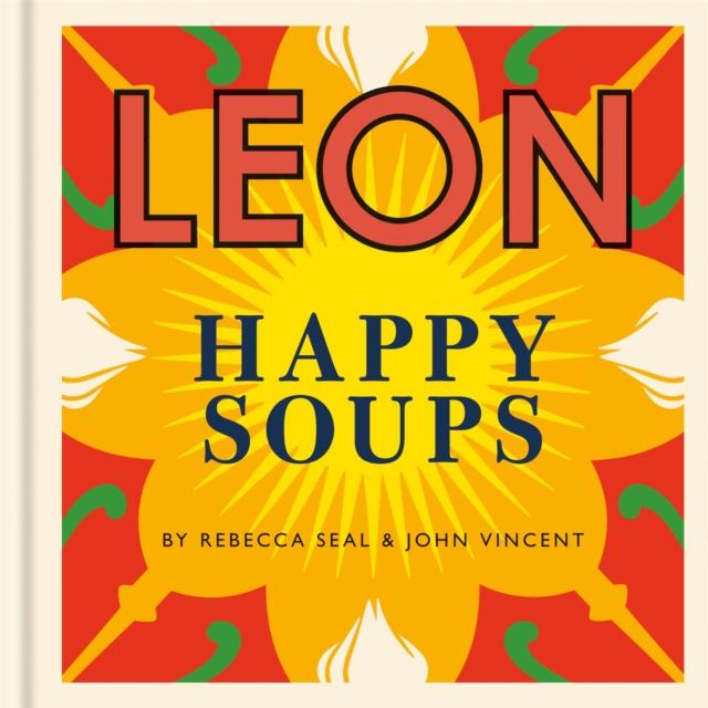 Book cover of Happy Leons: LEON Happy Soups
