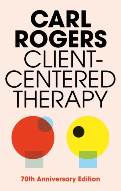 Book cover of Client Centered Therapy (New Ed)