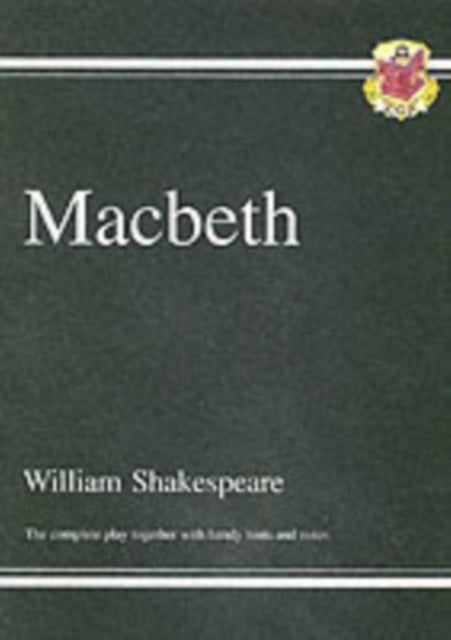 Book cover of Macbeth - The Complete Play with Annotations, Audio and Knowledge Organisers