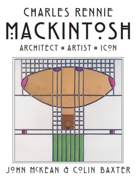 Book cover of Charles Rennie Mackintosh