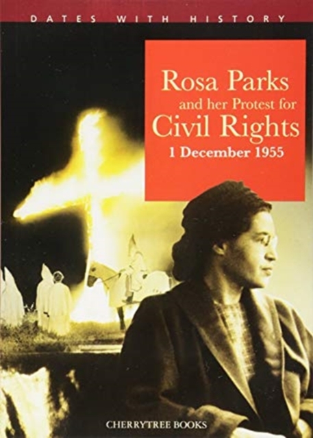 Book cover of Rosa Parks and her protest for Civil Rights 1 December 1955