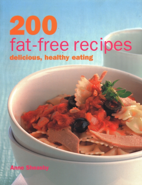 Book cover of 200 Fat-free Recipes