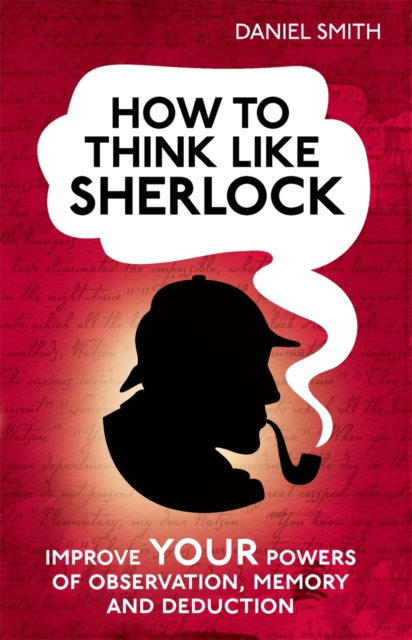 Book cover of How to Think Like Sherlock
