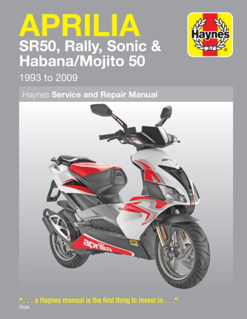 Book cover of Aprilia SR50, Rally, Sonic & Habana/Mojito Scooters (93 - 09)