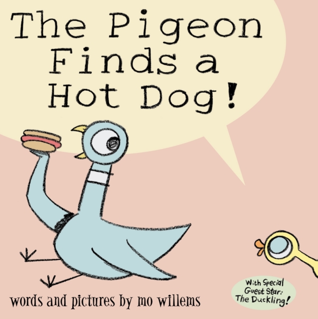Book cover of The Pigeon Finds a Hot Dog!