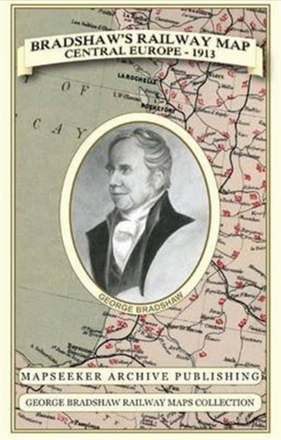 Book cover of Bradshaw's Railway Map Central Europe 1913