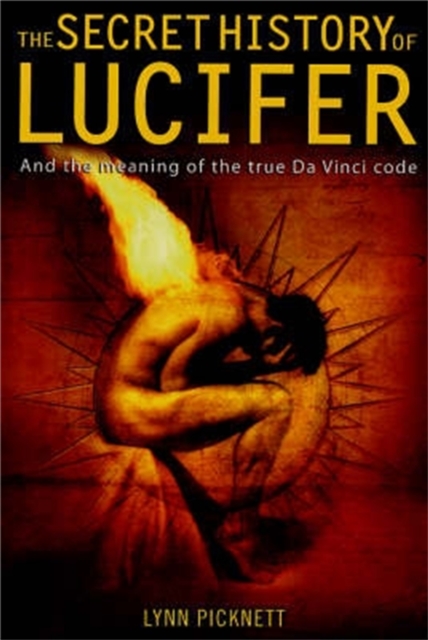 Book cover of The Secret History of Lucifer (New Edition)