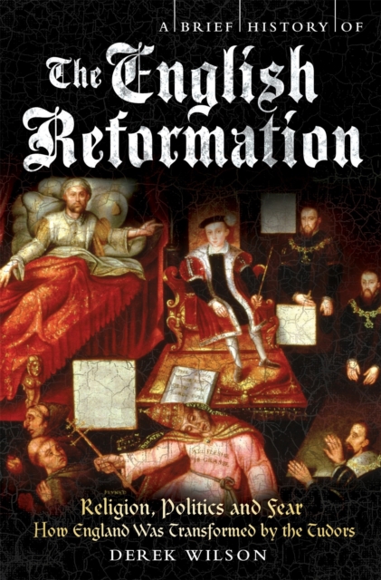 Book cover of A Brief History of the English Reformation