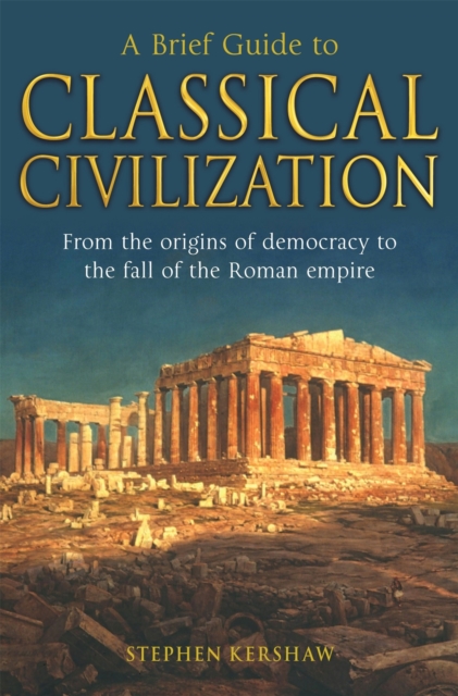 Book cover of A Brief Guide to Classical Civilization