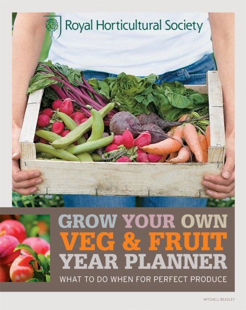 Book cover of RHS Grow Your Own: Veg & Fruit Year Planner